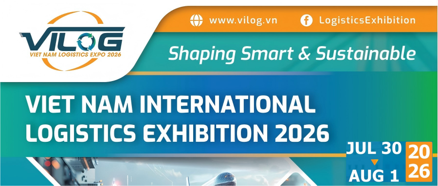 越南国际物流博览会 2026（VILOG 2026）